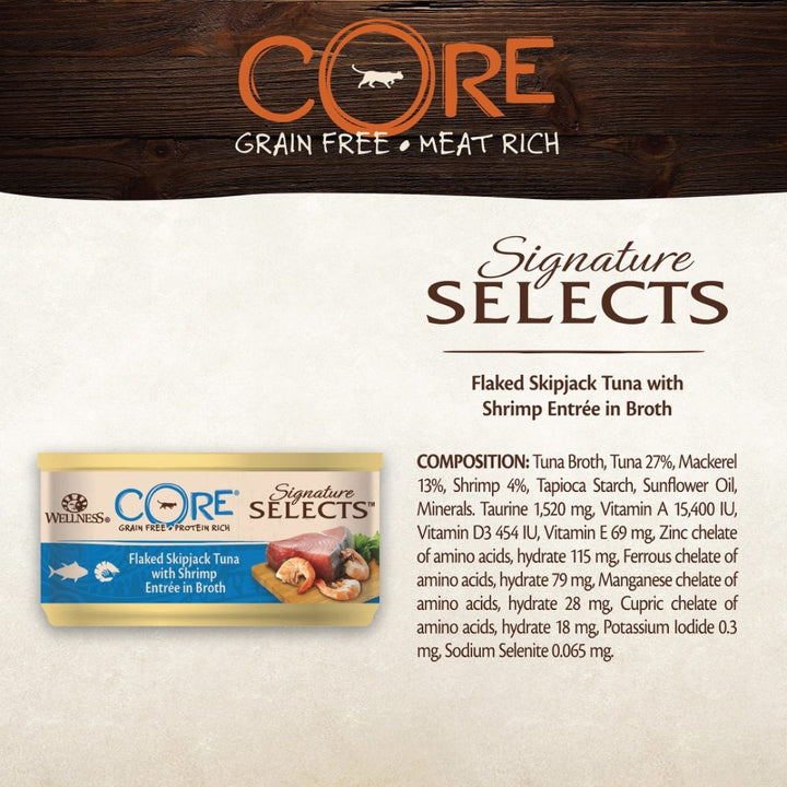 Wellness CORE Signature Selects Flaked Skipjack Tuna with Shrimp Entree Cat Wet Food in Broth are complete and balanced meals that naturally deliver protein 3.